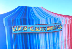 Circus of Climate Horrors tent